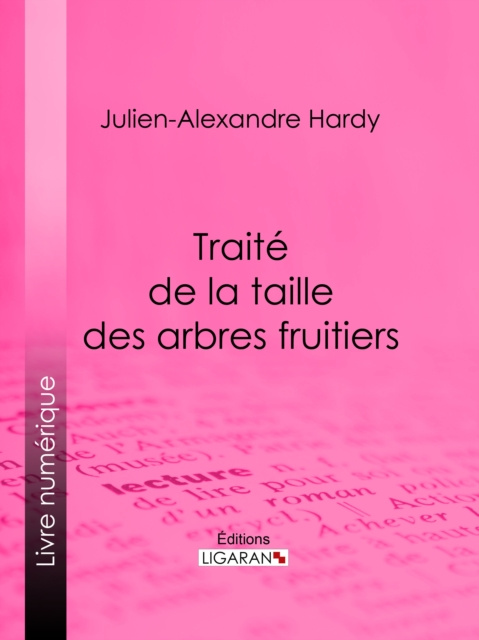 E-kniha Traite de la taille des arbres fruitiers Julien-Alexandre Hardy