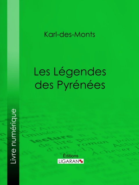 E-knjiga Les Legendes des Pyrenees Karl-des-Monts