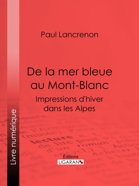 E-kniha De la mer bleue au Mont-Blanc Paul Lancrenon