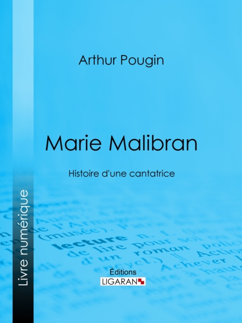 E-book Marie Malibran Arthur Pougin