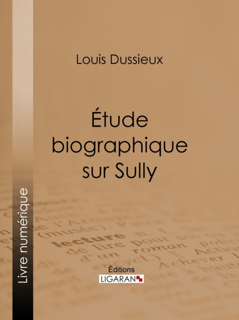 E-book Etude biographique sur Sully Louis Dussieux