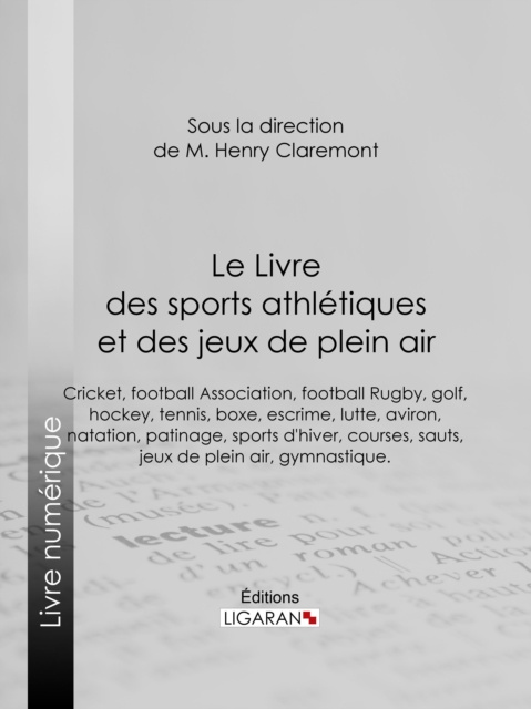 E-kniha Le Livre des sports athletiques et des jeux de plein air Henry Claremont