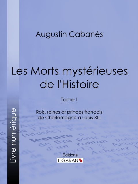 E-kniha Les Morts mysterieuses de l'Histoire Augustin Cabanes
