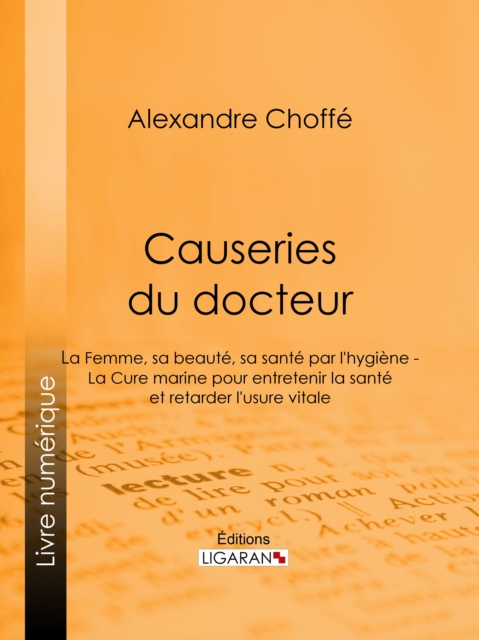 E-kniha Causeries du docteur Alexandre Choffe
