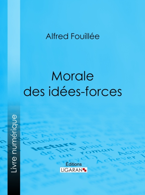 E-kniha Morale des idees-forces Alfred Fouillee