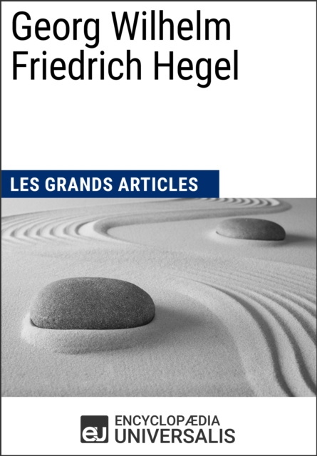 E-book Georg Wilhelm Friedrich Hegel Encyclopaedia Universalis