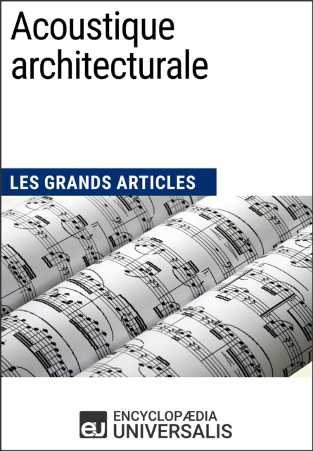 E-kniha Acoustique architecturale Encyclopaedia Universalis