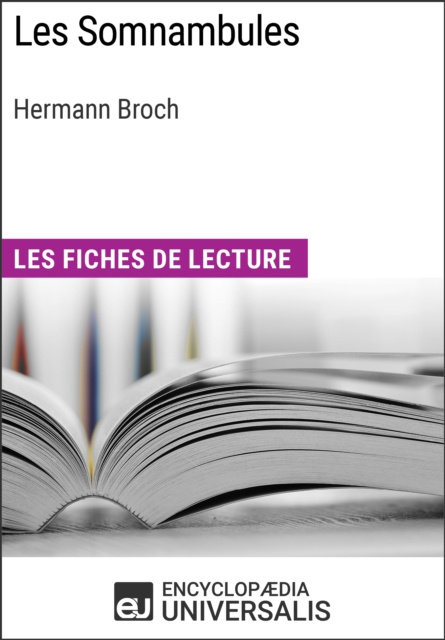 E-knjiga Les Somnambules d'Hermann Broch Encyclopaedia Universalis