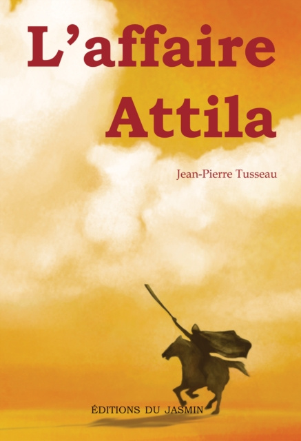 E-book L'affaire Attila Jean-Pierre Tusseau