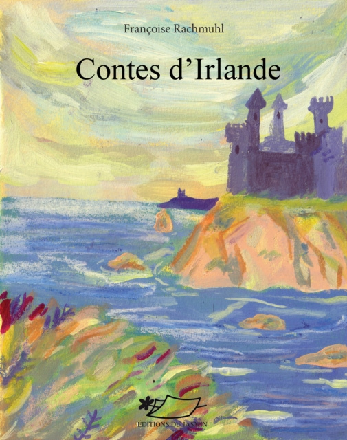 E-book Contes d'Irlande Francoise Rachmuhl
