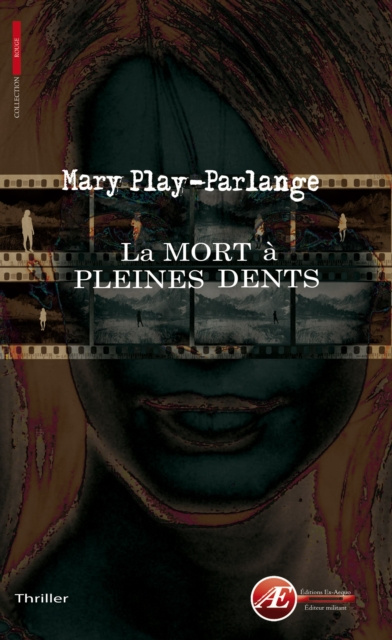 E-knjiga La mort a pleines dents Mary Play-Parlange