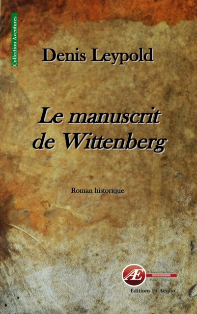 E-kniha Le manuscrit de Wittenberg Denis Leypold