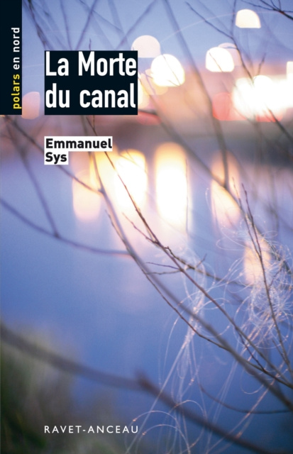 E-book La Morte du canal Emmanuel Sys