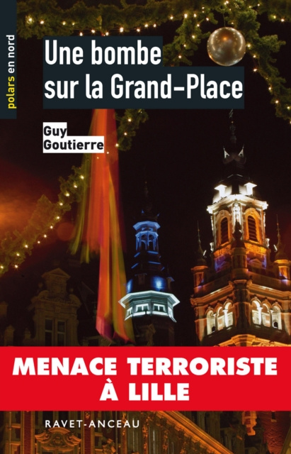 E-kniha Une bombe sur la Grand-Place Guy Goutierre