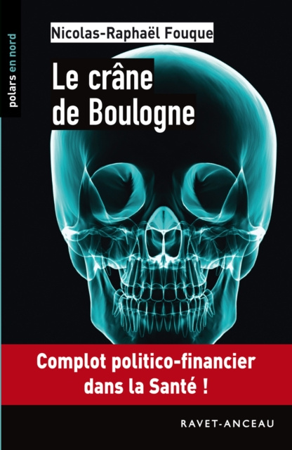 E-kniha Le crane de Boulogne Nicolas-Raphael Fouque