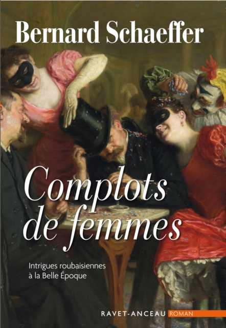 E-book Complots de femmes Bernard Schaeffer