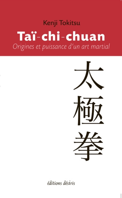 E-kniha Tai-chi-chuan: origine et puissance d'un art martial Kenji Tokitsu