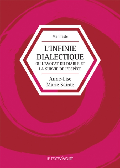 E-book L'infinie dialectique Anne-Lise Marie Sainte