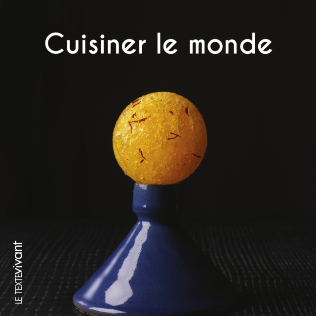 E-kniha Cuisiner le monde Pierre Hailaire