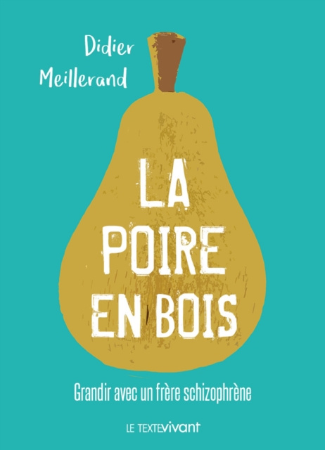 E-kniha La poire en bois Didier Meillerand