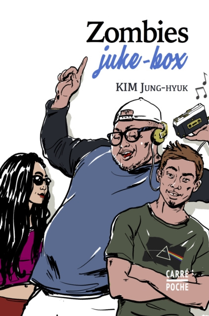 E-knjiga Zombies juke-box Kim Jung-hyuk