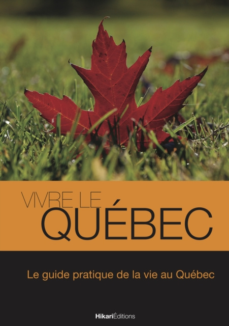 E-book Vivre le Quebec Julien Valat