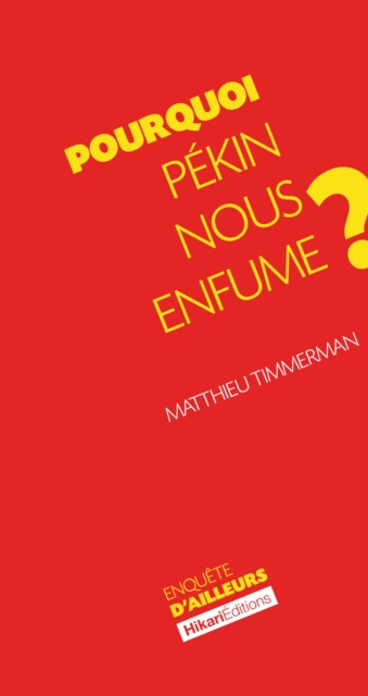 E-kniha Pourquoi Pekin nous enfume ? Matthieu Timmerman