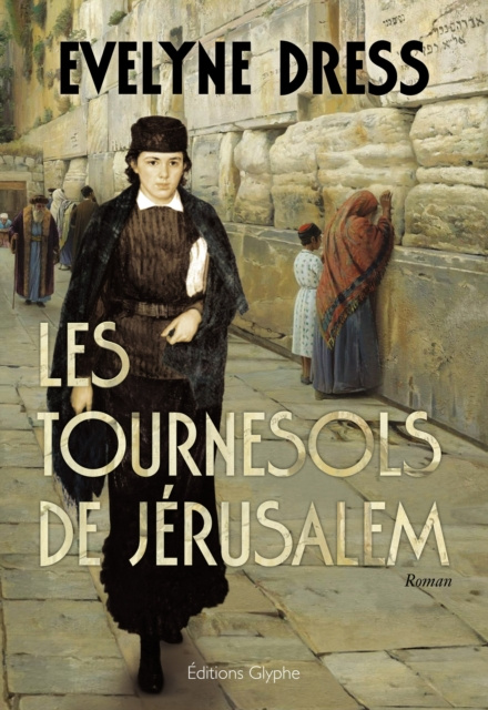 E-book Les Tournesols de Jerusalem Evelyne Dress