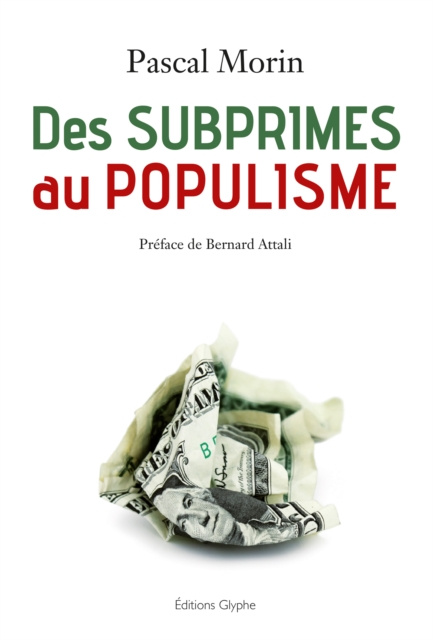 E-book Des subprimes au populisme Pascal Morin