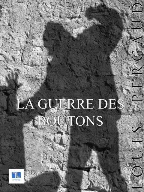 E-kniha La Guerre des boutons Louis Pergaud