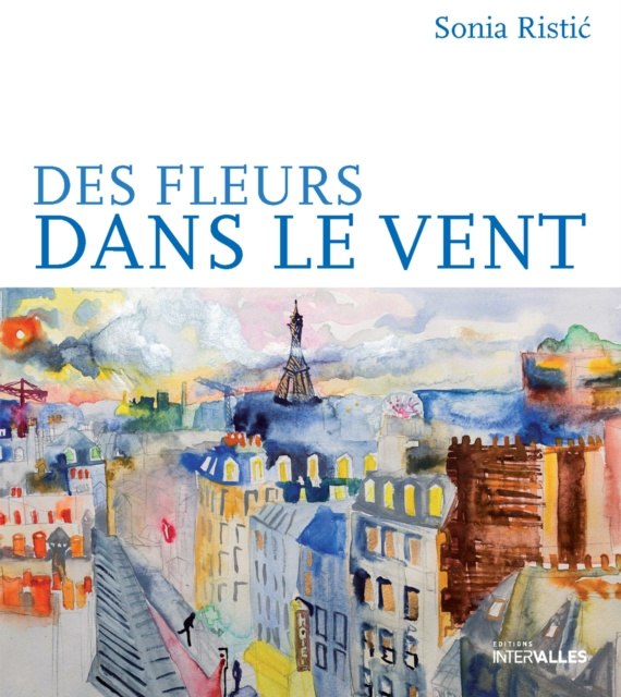 E-knjiga Des fleurs dans le vent Sonia Ristic
