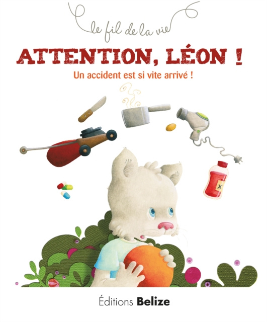 E-knjiga Attention Leon ! Laurence Peroueme