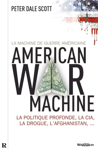 E-kniha La Machine de guerre americaine SCOTT Peter Dale SCOTT