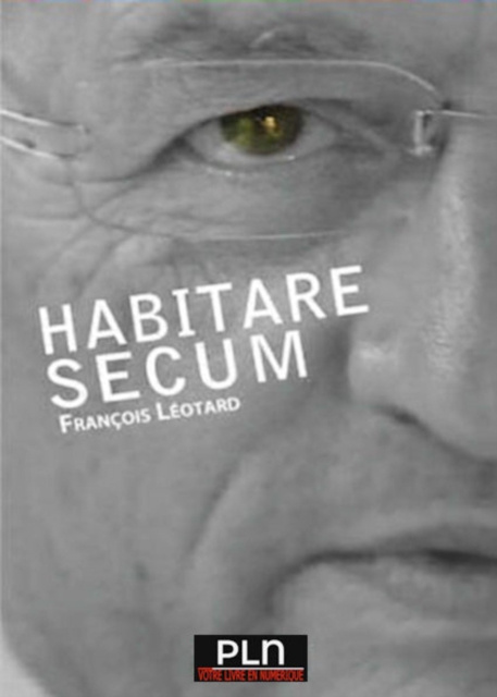 E-book Habitare Secum Francois Leotard