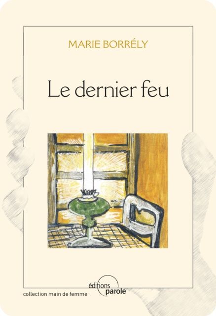 E-book Le dernier feu Maria Borrely