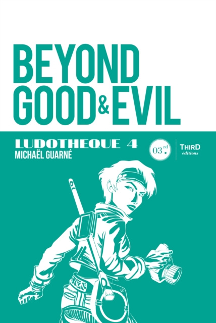 E-kniha Ludotheque n(deg)4 : Beyond Good & Evil Michael Guarne