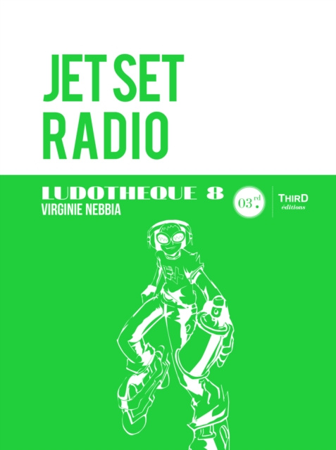 E-book Ludotheque n(deg)8 : Jet Set Radio Virginie Nebbia