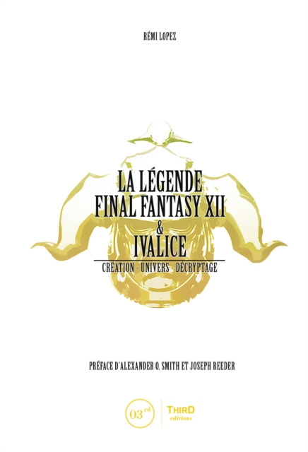 E-kniha La Legende Final Fantasy XII & Ivalice Remi Lopez