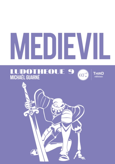 E-kniha Ludotheque n(deg)9 : Medievil Michael Guarne