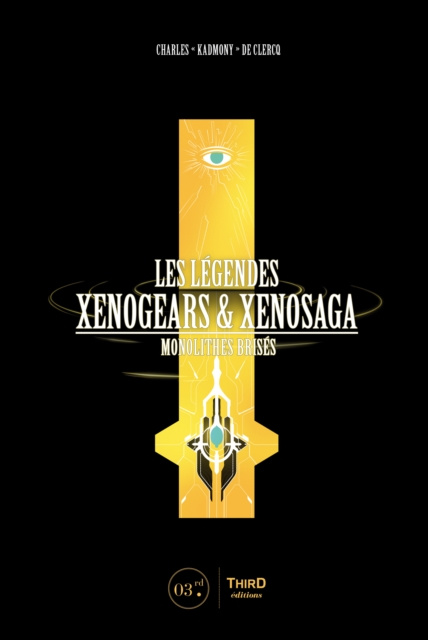 E-kniha Les Legendes Xenogears & Xenosaga Charles Â« KadMony Â» De Clercq