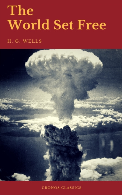 E-knjiga World Set Free (Cronos Classics) H.G.Wells