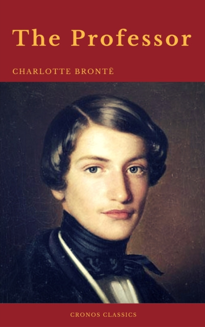 E-knjiga Professor (With Preface) (Cronos Classics) Charlotte Brontë