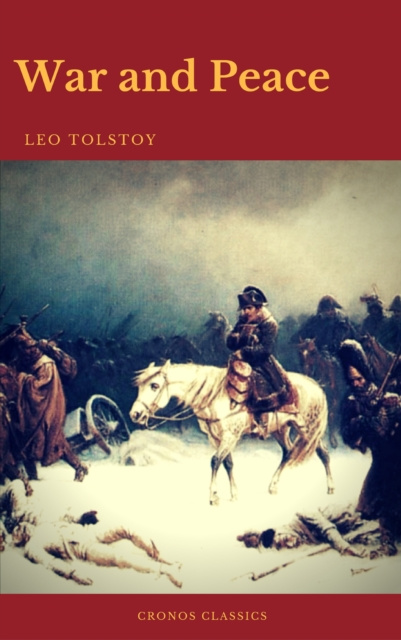 E-knjiga War and Peace (Complete Version With Active TOC) (Cronos Classics) Leo Tolstoy