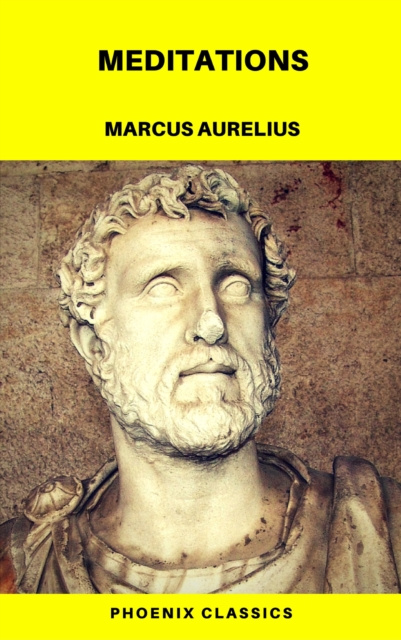 E-book Meditations (Phoenix Classics) Marcus Aurelius