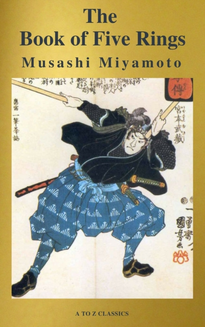 E-kniha Book of Five Rings (Active TOC, Free Audio Book) (AtoZ Classics) Musashi Miyamoto