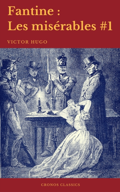 E-book Fantine (Les miserables #1)(Cronos Classics) Victor Hugo