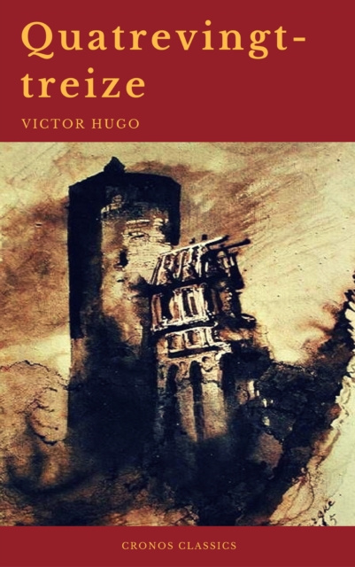 E-knjiga Quatrevingt-treize (Cronos Classics) Victor Hugo