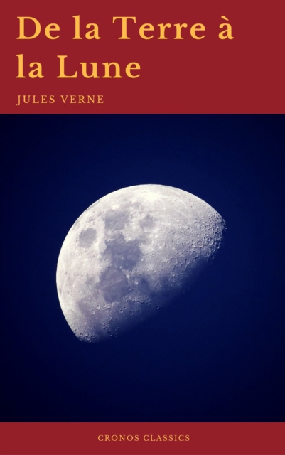 E-book De la Terre a la Lune (Cronos Classics) Jules Verne