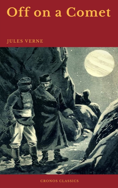 E-knjiga Off on a Comet (Cronos Classics) Jules Verne