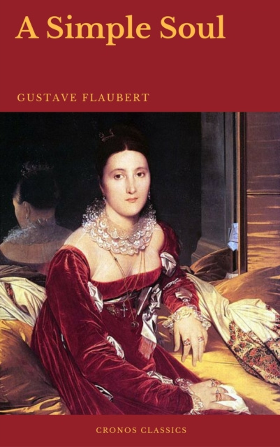E-knjiga Simple Soul (Cronos Classics) Gustave Flaubert